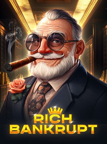 Rich or Bankrupt